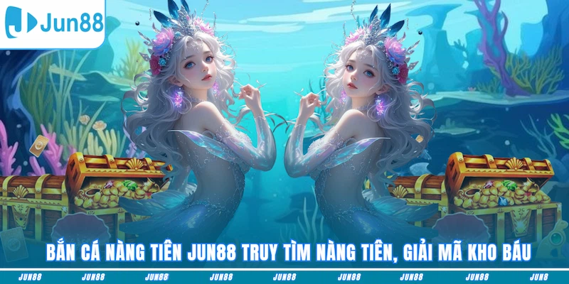 Bắn cá Nàng Tiên