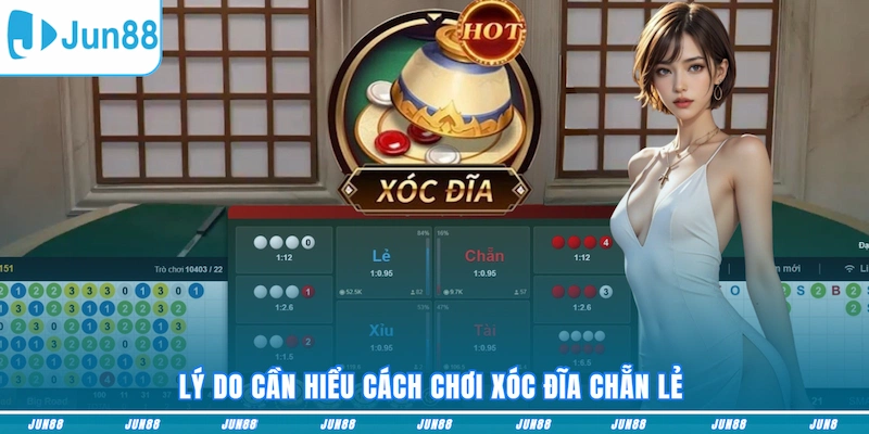 Lý do cần hiểu cách chơi xóc đĩa chẵn lẻ